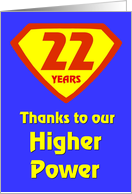 22 Years Thanks to our Higher Power card