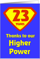 23 Years Thanks to our Higher Power card