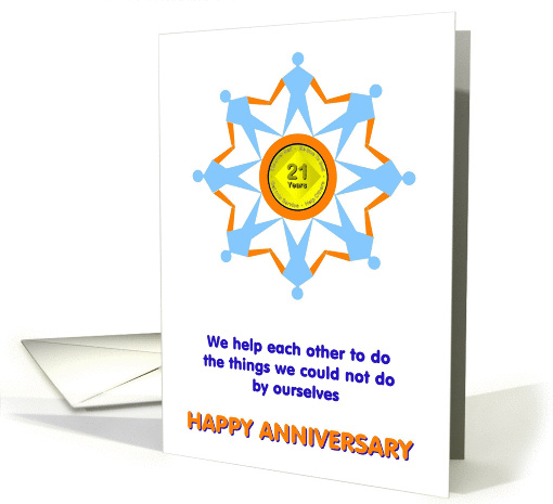 21 YEARS, We help each other, Happy Anniversary, card (977227)