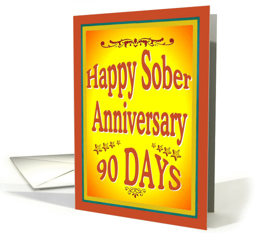 90 Days Happy Sober Anniversary in bold letters. card (977343)