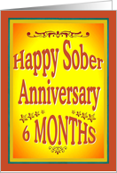 6 Months Happy Sober...