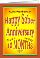 10 Months Happy Sober Anniversary in bold letters. card