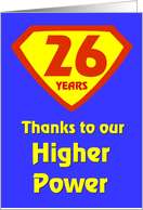 26 Years Thanks to our Higher Power card