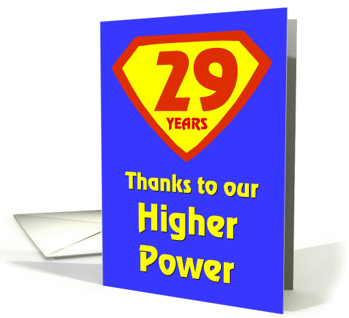 29 Years Thanks to our Higher Power card (978529)