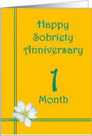 1 Month Happy Sobriety Anniversary, White Flower card