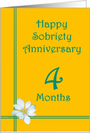 4 Month Happy Sobriety Anniversary, White Flower card