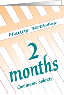 2 Months Happy Birthday Continuous Sobriety card