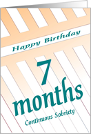 7 Months Happy Birthday Continuous Sobriety card