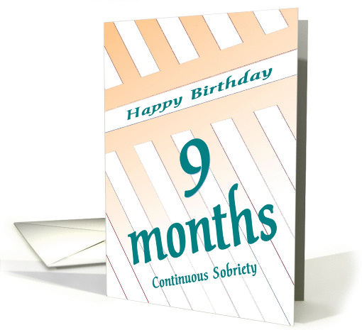9 Months Happy Birthday Continuous Sobriety card (981089)