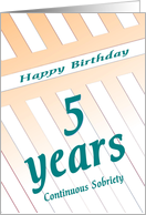 5 Years Happy Birthday Continuous Sobriety card