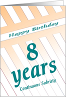 8 Years Happy Birthday Continuous Sobriety card