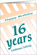 16 Years Happy Birthday Continuous Sobriety card