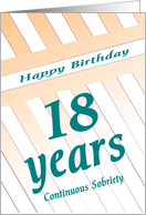 18 Years Happy Birthday Continuous Sobriety card