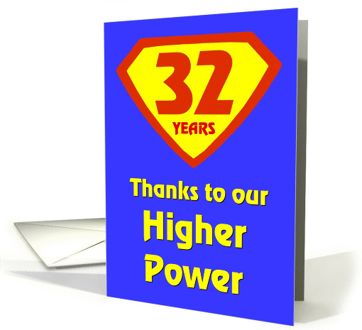 32 Years Thanks to our Higher Power card (997501)