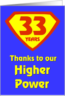 33 Years Thanks to our Higher Power card