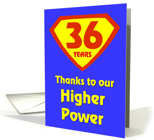 36 Years Thanks to our Higher Power card (997581)