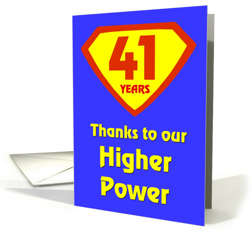 41 Years Thanks to our Higher Power card (997605)