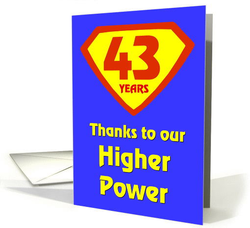 43 Years Thanks to our Higher Power card (997623)