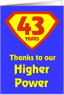 43 Years Thanks to our Higher Power card