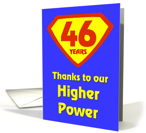 46 Years Thanks to our Higher Power card (997637)
