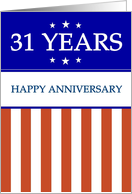 31 YEARS. Happy Anniversary, Red White and Blue with Stars, card