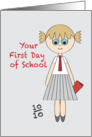 First Day of School - girl in smart uniform card