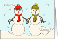 Snowmen  I Miss You - Love card