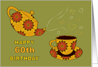 60th Birthday - Time for Tea - Marigold card