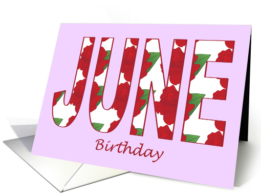 Birthday June Roses card (922447)