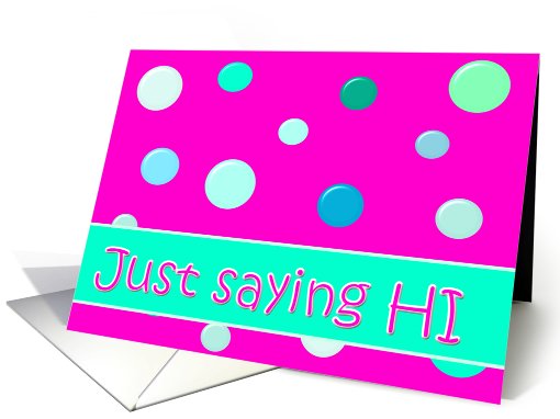 Just saying HI card (907422)