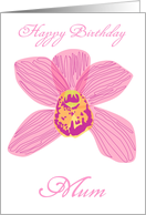 Pink Cymbidium Orchid - Mum Birthday (custom text) card