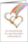 Gay Grandson and Husband Anniversary Wish Colorful Rainbow and Hearts card