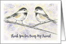 Thank You for Being My Friend, Watercolor Birds on Branches card