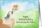Happy Belated Birthday from Across the Miles, Bird with Flowers card