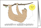 Special Dad Birthday Humorous Slow Speaking Sloth with Balloon card