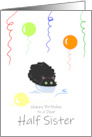 Half Sister Birthday Funny Fluffy Black Cat in Tiny Box card