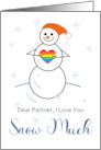 Lesbian Valentine for Partner I Love You Snow Much Cute Snowman card