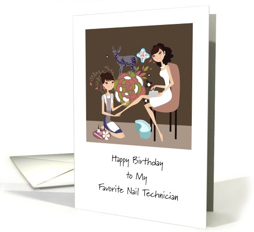 Happy Birthday Favorite Nail Technician, Amusing Pedicure... (1366600)
