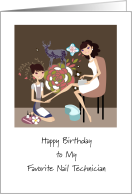 Happy Birthday Favorite Nail Technician, Amusing Pedicure Illustration card