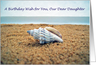 Birthday Wish for Our Dear Daughter, Seashell on Beach card