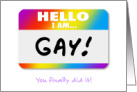 Hello I am Gay Name Tag Congratulations, Coming Out card