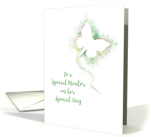 Special Mentor, Birthday,Colorful Airbrush Abstract Butterfly card