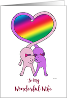 Lesbian Happy Anniversary to My Wonderful Wife Cute Cats Rainbow Heart card