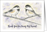 Thank You for Being My Friend, Watercolor Birds on Branches card