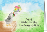 Happy Belated Birthday from Across the Miles, Bird with Flowers card