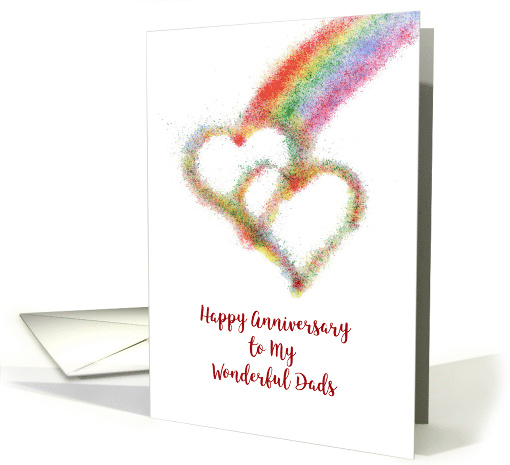 Gay Dads Heartfelt Anniversary Wish Colorful Rainbow and Hearts card