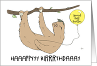 Half Brother Birthday Humorous Slow Speaking Sloth with Balloon card