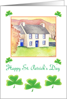 Happy St. Patrick’s Day- Shamrocks and traditional Irish Cottage card