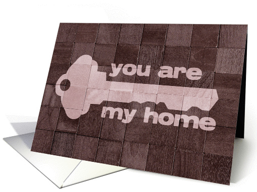 You are my home - Romantic card (920317)