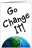 Go Change It card